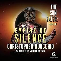 Empire of Silence Audiolibro Por Christopher Ruocchio arte de portada