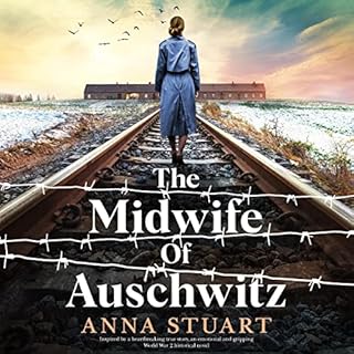 The Midwife of Auschwitz Audiolibro Por Anna Stuart arte de portada