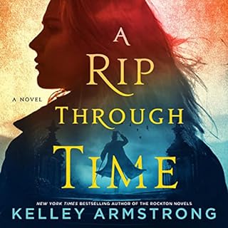 A Rip Through Time Audiolibro Por Kelley Armstrong arte de portada