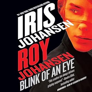 Blink of an Eye Audiobook By Roy Johansen, Iris Johansen cover art