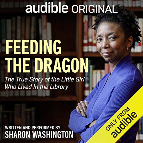 Feeding the Dragon Audiobook By Sharon Washington cover art