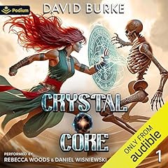 Crystal Core Audiolibro Por David Burke arte de portada