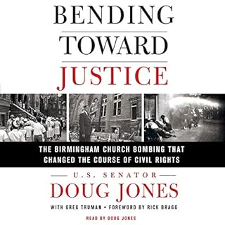 Bending Toward Justice Audiolibro Por Doug Jones, Greg Truman, Rick Bragg - foreword arte de portada
