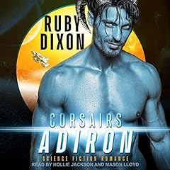 Corsairs: Adiron Audiolibro Por Ruby Dixon arte de portada