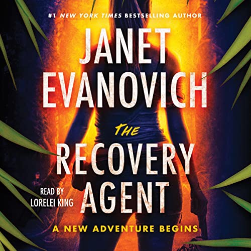 The Recovery Agent Audiobook By Janet Evanovich cover art