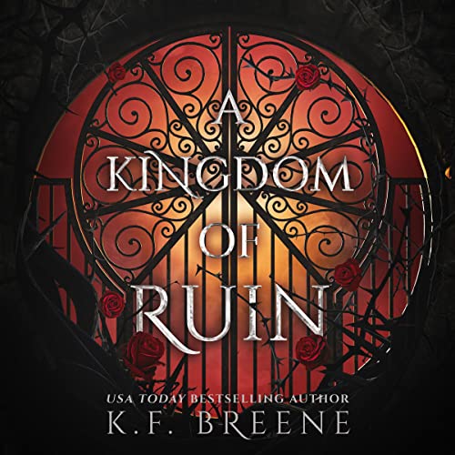 A Kingdom of Ruin Audiobook By K.F. Breene cover art