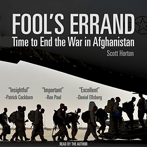 Fool's Errand: Time to End the War in Afghanistan cover art