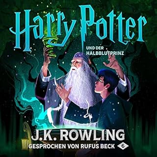 Harry Potter und der Halbblutprinz - Gesprochen von Rufus Beck Titelbild