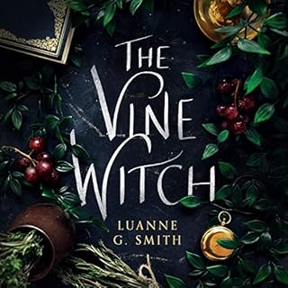 The Vine Witch Audiolibro Por Luanne G. Smith arte de portada