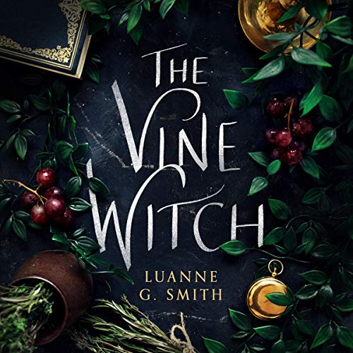 The Vine Witch Audiolibro Por Luanne G. Smith arte de portada