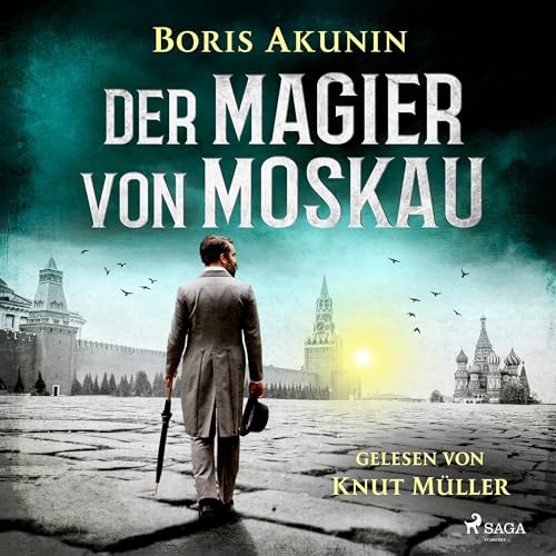 Der Magier von Moskau Audiobook By Boris Akunin, Renate Reschke - &Uuml;bersetzer, Thomas Reschke - &Uuml;bersetzer cover art