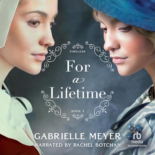 For a Lifetime Audiolibro Por Gabrielle Meyer arte de portada