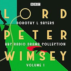 Lord Peter Wimsey: BBC Radio Drama Collection Volume 1 Audiolibro Por Dorothy L. Sayers arte de portada