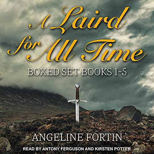 A Laird for All Time Boxed Set Audiobook By Angeline Fortin cover art