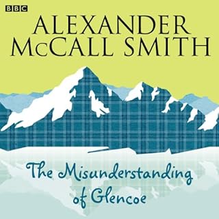 The Misunderstanding of Glencoe Audiobook By Alexander McCall Smith cover art