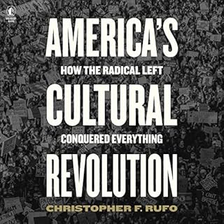 America's Cultural Revolution Audiolibro Por Christopher F. Rufo arte de portada