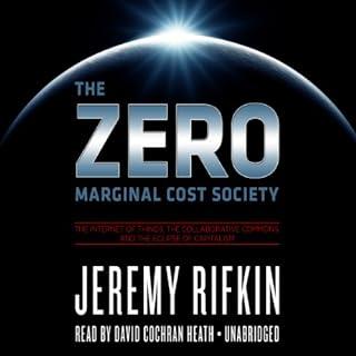 The Zero Marginal Cost Society Audiolibro Por Jeremy Rifkin arte de portada