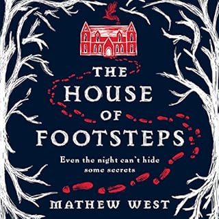The House of Footsteps Audiolibro Por Mathew West arte de portada