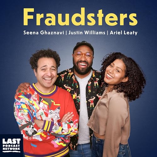 Fraudsters Podcast By The Last Podcast Network cover art