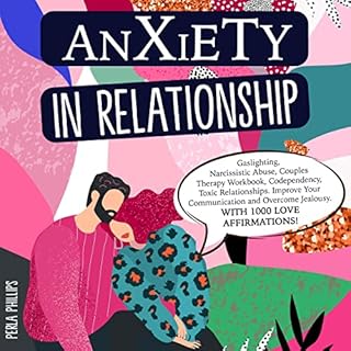 Anxiety in Relationship Audiobook By Perla Phillips cover art