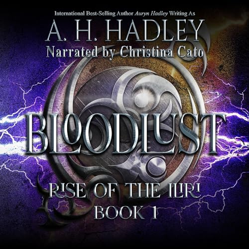 BloodLust Audiolibro Por A.H. Hadley arte de portada