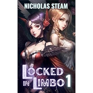 Locked in Limbo 1 Audiobook By Nicholas Steam cover art