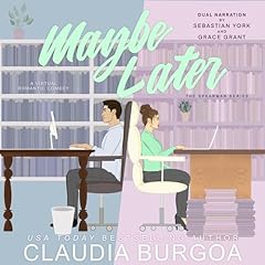 Maybe Later Audiolibro Por Claudia Burgoa arte de portada