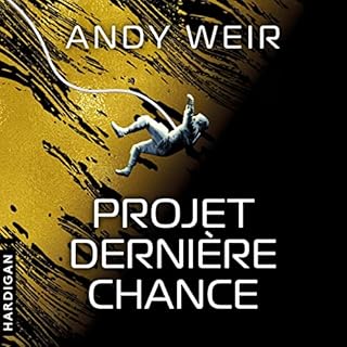 Projet Derni&egrave;re chance Audiobook By Andy Weir cover art