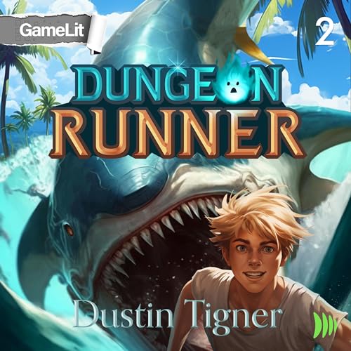 Dungeon Runner 2 Audiobook By Dustin Tigner cover art