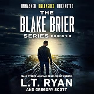The Blake Brier Thriller Series Boxset - Books 1 to 3 Audiobook By L.T. Ryan, Gregory Scott cover art