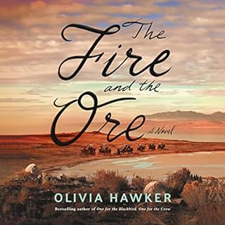 The Fire and the Ore Audiolibro Por Olivia Hawker arte de portada