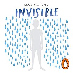 Invisible (Spanish Edition) Audiolibro Por Eloy Moreno arte de portada