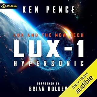 LUX-1: Hypersonic Audiobook By Ken Pence cover art