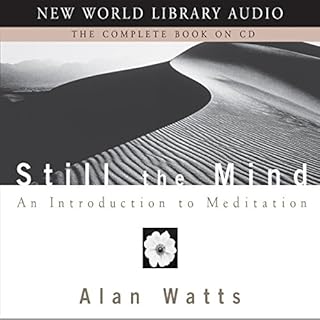 Still the Mind Audiobook By Alan Watts cover art