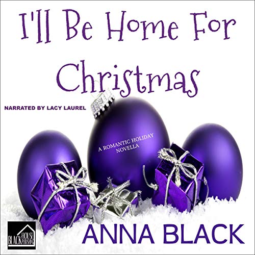 I'll Be Home for Christmas Audiolivro Por Anna Black capa