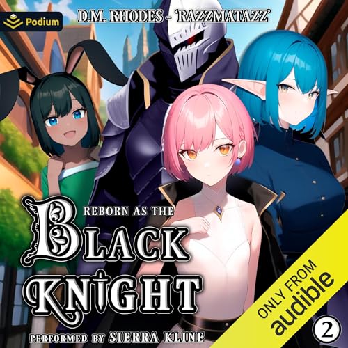 Reborn as the Black Knight: Volume 2 Audiolibro Por D. M. Rhodes arte de portada