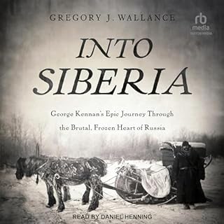 Into Siberia Audiolibro Por Gregory J. Wallance arte de portada