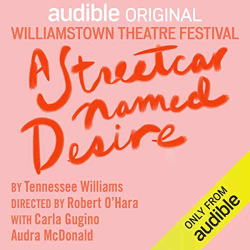 A Streetcar Named Desire Audiobook By Tennessee Williams cover art