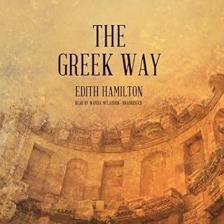 The Greek Way Audiolibro Por Edith Hamilton arte de portada