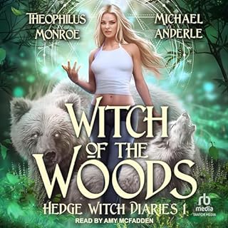 Witch of the Woods Audiolibro Por Theophilus Monroe, Michael Anderle arte de portada