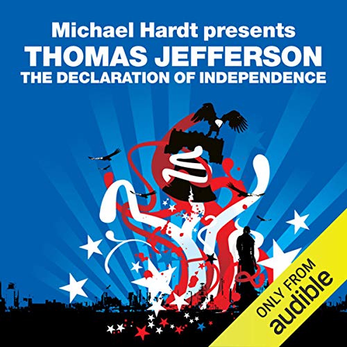 The Declaration of Independence (Revolutions Series) Audiolibro Por Thomas Jefferson, Michael Hardt arte de portada