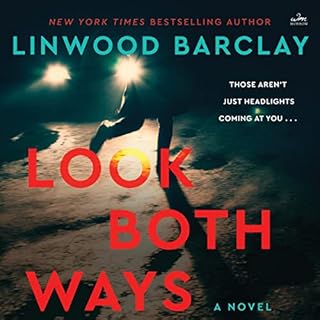 Look Both Ways Audiolibro Por Linwood Barclay arte de portada