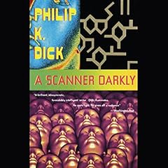 A Scanner Darkly Audiobook By Philip K. Dick cover art