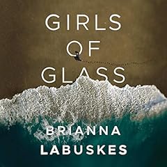 Girls of Glass Audiolibro Por Brianna Labuskes arte de portada
