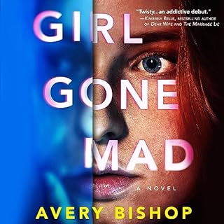 Girl Gone Mad Audiolibro Por Avery Bishop arte de portada