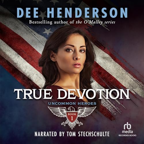 True Devotion Audiobook By Dee Henderson cover art