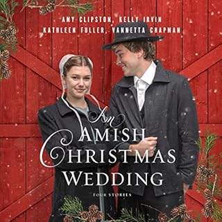 An Amish Christmas Wedding Audiolibro Por Amy Clipston, Kelly Irvin, Vannetta Chapman, Kathleen Fuller arte de portada