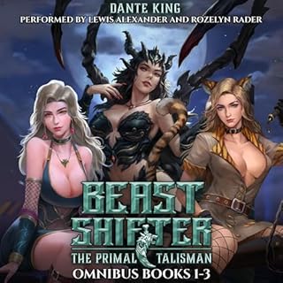 Beast Shifter: The Primal Talisman Audiobook By Dante King cover art