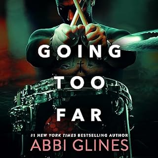 Going Too Far Audiolibro Por Abbi Glines arte de portada