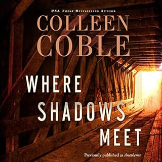 Where Shadows Meet Audiolibro Por Colleen Coble arte de portada